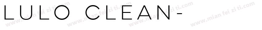 lulo clean字体转换